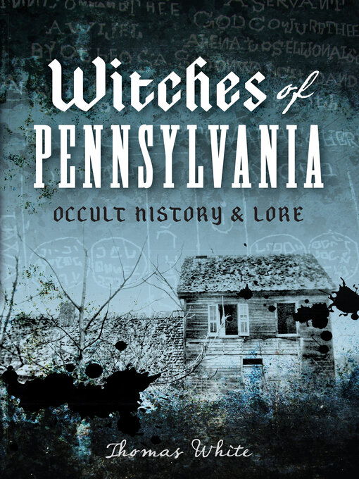 Title details for Witches of Pennsylvania by Thomas White - Available